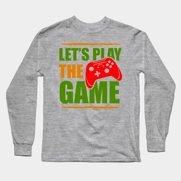 Lets Play The Game Long Sleeve T-Shirt by TeeMallOnline